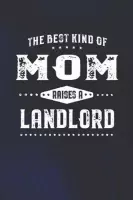 The Best Kind Of Mom Raises A Landlord