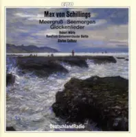Schillings: Meergruss, Seemorgen, etc / Soltesz, Berlin RSO