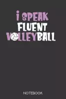 I speak fluent volleyball