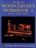 A Woodcarver''s Workbook #02