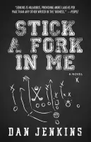 Stick a Fork in Me