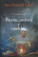 Ricette, Profumi E Candele