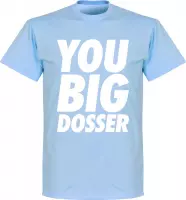 You Big Dosser T-shirt - Licht Blauw - L