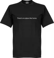 There's No Place Like Home T-Shirt - Zwart - M