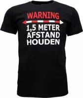 WARNING 1,5 Meter Afstand Houden T-Shirt Zwart - Hoge Kwaliteit