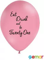 Ballonnen Eat drink and be 21 Pink met opdruk Zwart (helium)