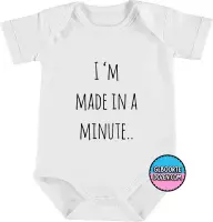 Baby rompertjes - I'm made in a minute - maat 74/80 - korte mouwen - baby - baby kleding jongens - baby kleding meisje - rompertjes baby - rompertjes baby met tekst - kraamcadeau m