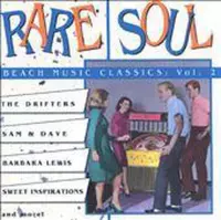 Rare Soul: Beach Music Classics, Vol. 2
