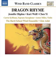 Carie Koffman, Anton Miller, Hartt School Wind Ensemble, Glen Adsit - Dragon Rhyme (CD)