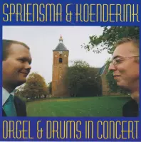 Spriensma & Koenderink - Orgel & Drums in Concert