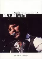 Tony Joe White - Live From Austin Texas