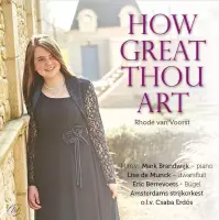 How great thou art (18 songs door Rhode van Voorst)