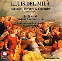 Lluís del Milà: Fantasies, Pavanes & Gallardes