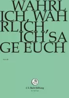 Chor & Orchester Der J.S. Bach-Stiftung, Rudolf Lutz - Bach: Wahrlich,Wahrlich,Ich Sage (DVD)