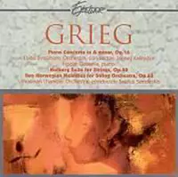 Grieg: Piano Concerto; Holberg Suite; Norwegian Melodies