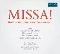 Carl Orff Choir, Marktoberdorf, Peter Bader, Stefan Wolitz - Missa! Geistliche Chor-Und Orgelwerke (CD)