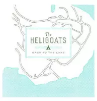 The Heligoats - Back To The Lake (LP)