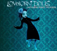 Lovelorn Dolls - Japanese Robot Invasion (2 CD) (Limited Edition)