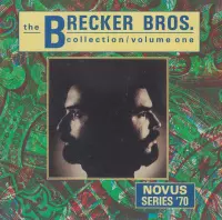 Brecker Bros. Collection, Vol. 1