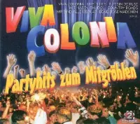 Viva Colonia - Partyhits Zum Mitgro