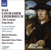 Martin Hummel, Ensemble Dulce Melos, Marc Lewon - Hummel: Das Lochamer Liederbuch (CD)