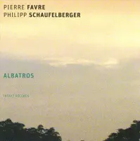 Pierre Favre & Philipp Schaufelberger - Albatros (CD)