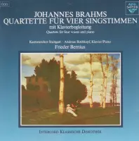 Johannes Brahms   -  Quartets For Four Voices And Piano
