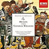 British Composers - Hickox conducts Vaughan Williams