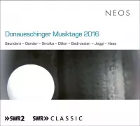 Juliet Fraser, Titus Engel, Klangforum Wien - Donaueschinger Musiktage 2016 (2 Super Audio CD)