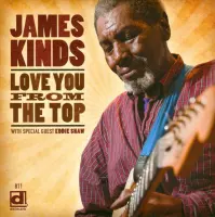 James Kinds - Love You From The Top (CD)