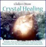 Crystal Healing - Chakra Dream serie