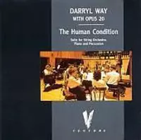 Darryl Way With Opus 20: The Human Condition