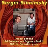 Sergei Slonimsky: Preludes and Fugues, Book 1