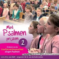 Met Psalmen prijzen 2 - Kinderen van de Graaf Jan van Nassausschool zingen niet-rimische Psalmen o.l.v. D.J. van Hell - W.A. van de Kolk-Anker bespeelt het orgel
