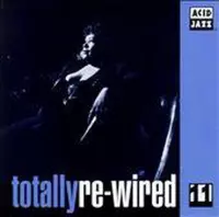 Totally Re-Wired, Vol. 11