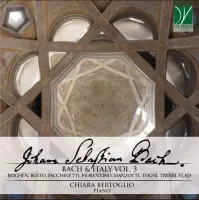 Chiara Bertoglio - Bach & Italy Vol. 3 (CD)