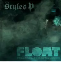 Styles P - Float (CD)