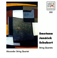 Smetana, Janacek, Schubert: String Quartets / Alexander String Quartet