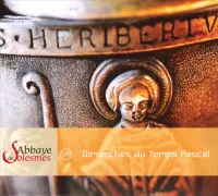 Abbaye de Solesmes, Vol. 7: Dimanches du Temps Pascal