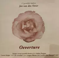 Oeverture / CD / 17 geestelijke liederen / Jan van den Oever / Kamper vocaal ensemble Kavoca