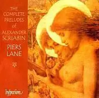 Scriabin: The Complete Preludes / Piers Lane