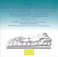 Britten: The Rape of Lucretia; Stratton, Incidental Music for the Play