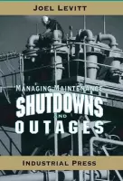 Managing Maintenance Shutdowns and Outages