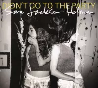 Saraa Jackson-Holman - Didn't Go To The Party (CD)