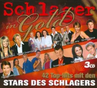 Schlager in Gold: 42 Top Hits mit Den Stars des Schlagers