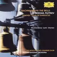 Rachmaninov: The Bells; Taneyev / Pletnev, Mescheriakova, Larin et al