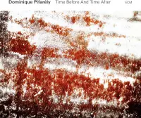 Dominique Pifarély - Time Before And Time After (CD)