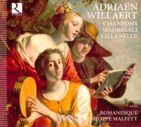Romanesque - Willaert Chansons Madrigali Villane (CD)