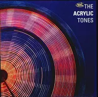 The Acrylic Tones - The Acrylic Tones (CD)