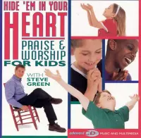 Hide 'Em In Your Heart: Praise and Worship For Kids